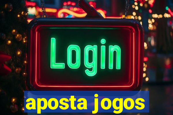 aposta jogos