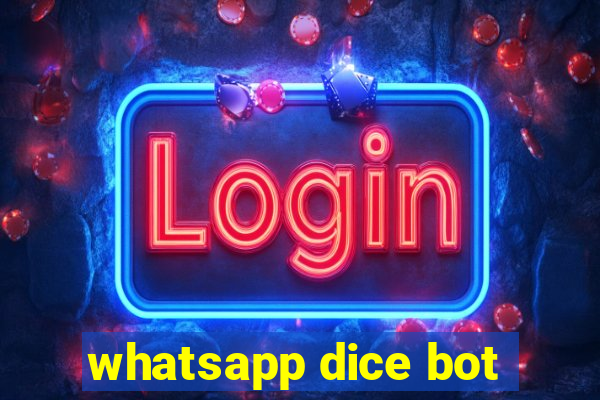 whatsapp dice bot