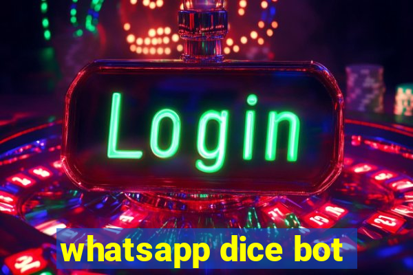 whatsapp dice bot