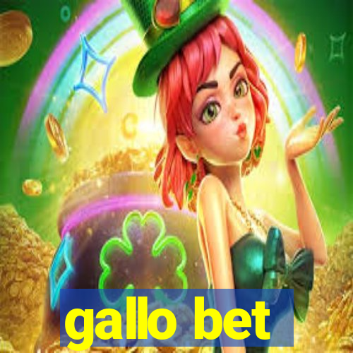 gallo bet