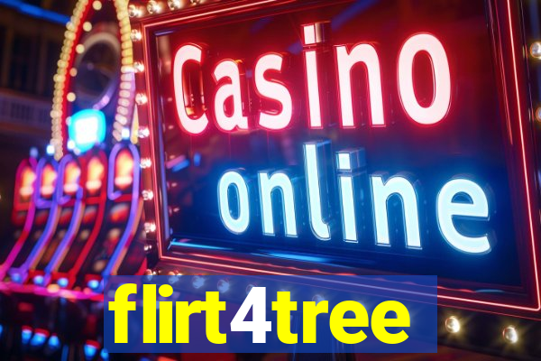 flirt4tree