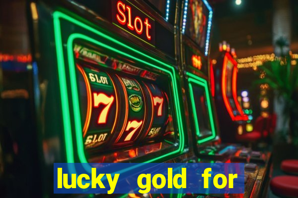 lucky gold for money winner