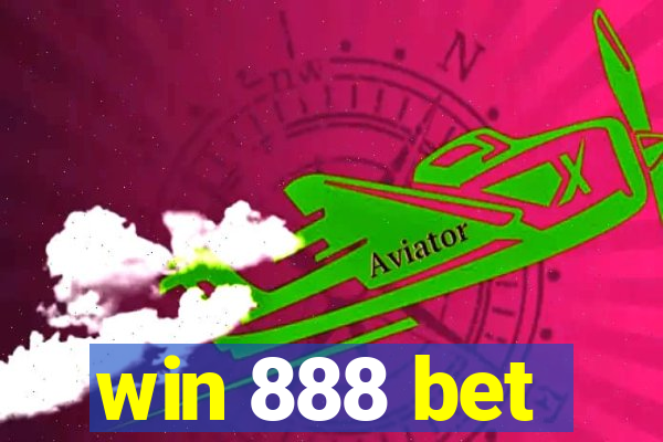 win 888 bet