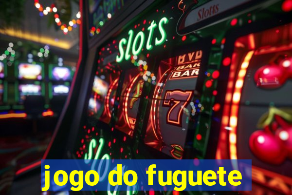 jogo do fuguete