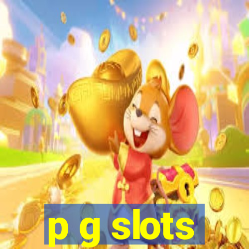 p g slots