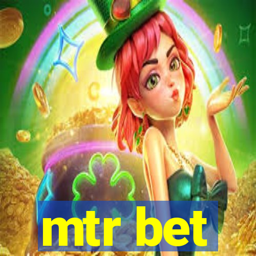 mtr bet