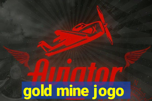 gold mine jogo