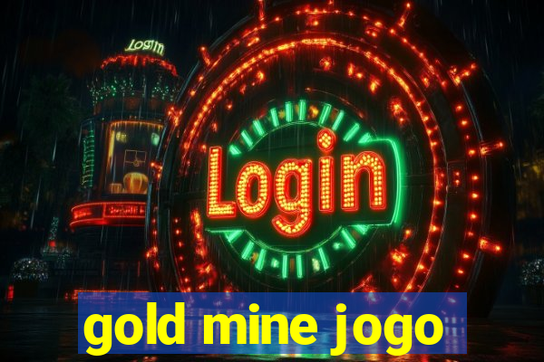 gold mine jogo