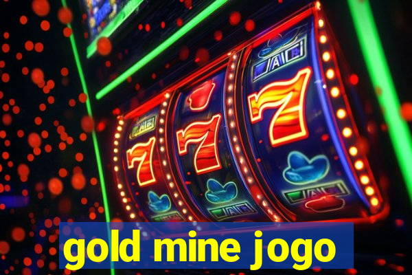 gold mine jogo