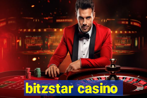 bitzstar casino