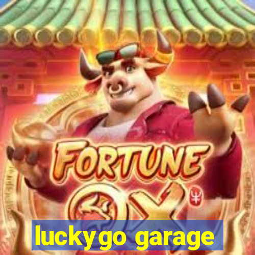 luckygo garage