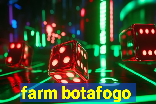 farm botafogo