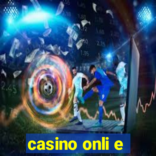 casino onli e