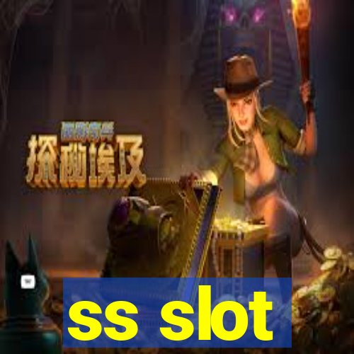 ss slot