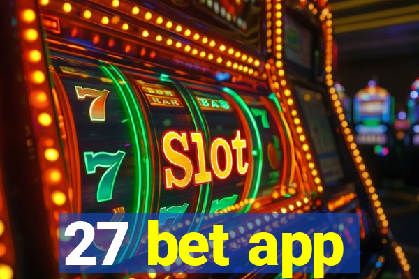 27 bet app