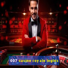 007 casino royale ingles