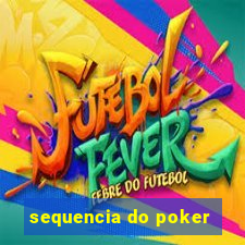 sequencia do poker