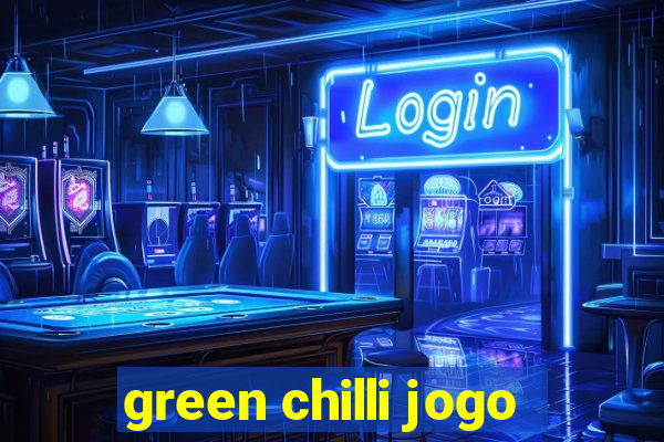 green chilli jogo