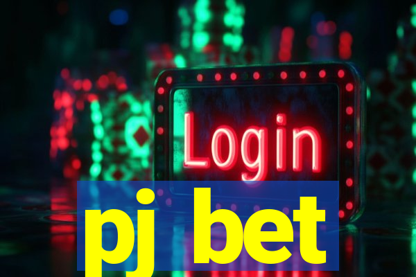 pj bet