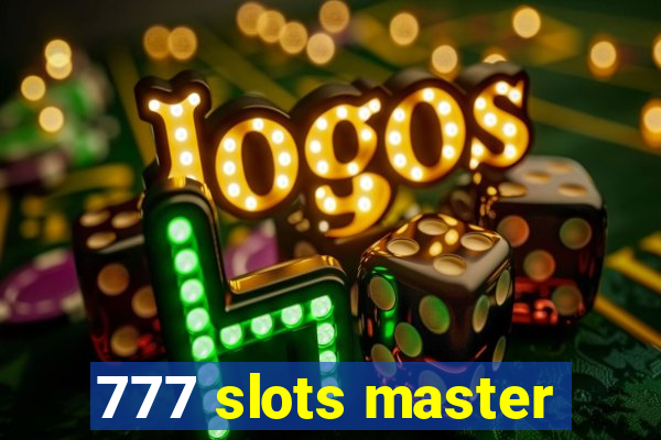 777 slots master