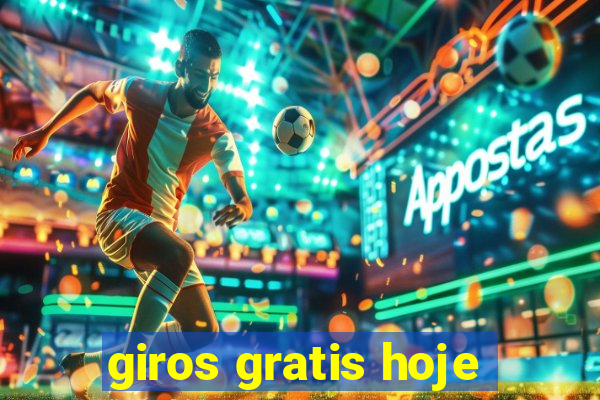 giros gratis hoje