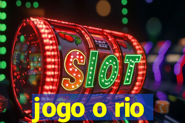 jogo o rio