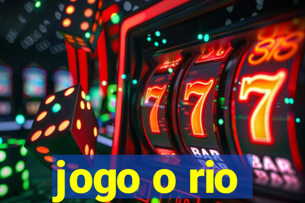 jogo o rio