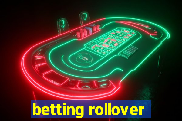 betting rollover