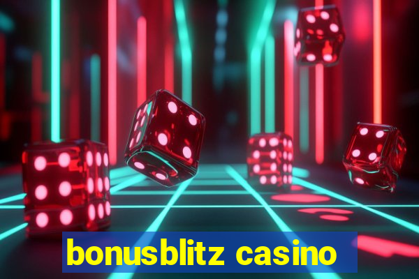 bonusblitz casino