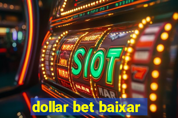 dollar bet baixar