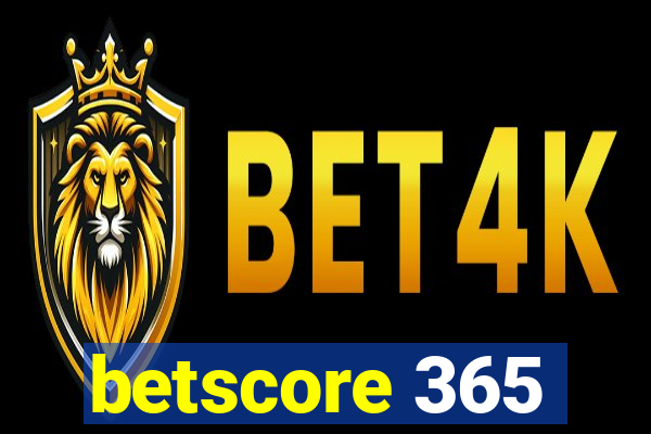 betscore 365