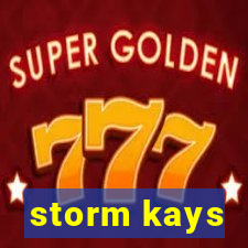 storm kays