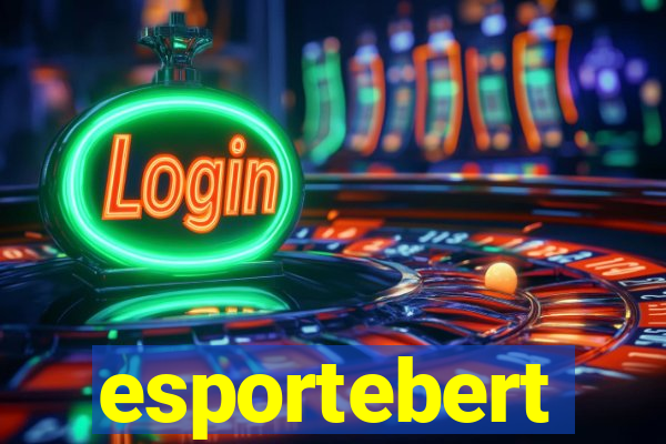 esportebert