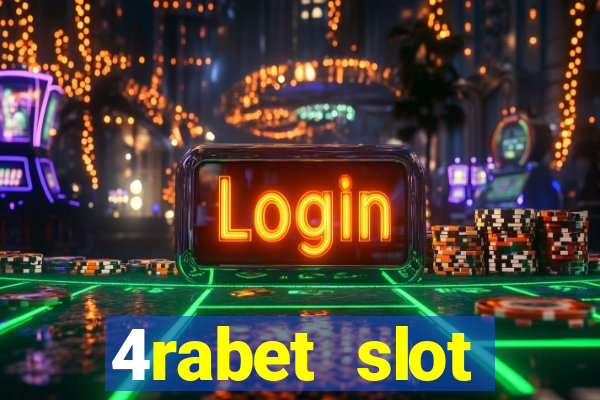 4rabet slot machines to play