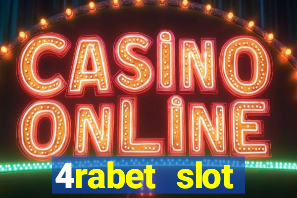 4rabet slot machines to play