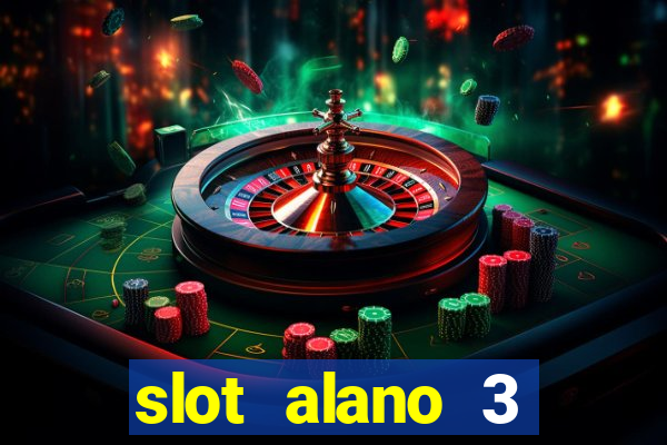 slot alano 3 master plus