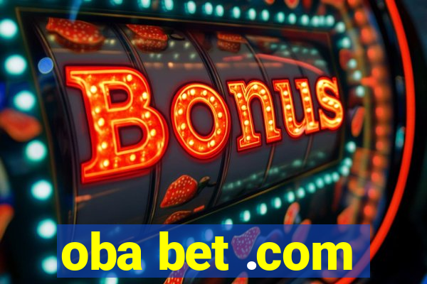 oba bet .com