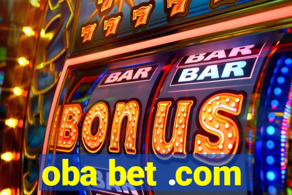 oba bet .com