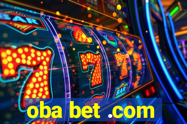 oba bet .com