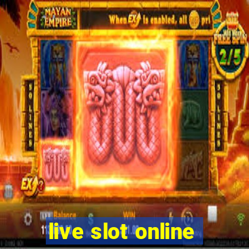 live slot online