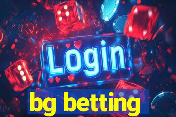 bg betting