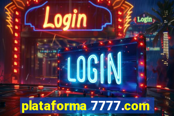 plataforma 7777.com