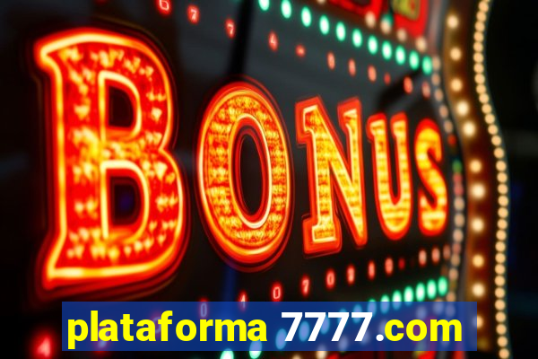 plataforma 7777.com