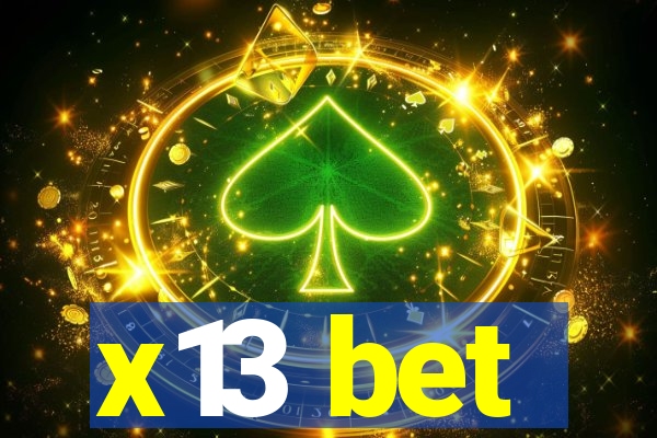 x13 bet