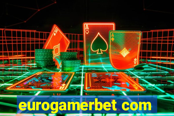 eurogamerbet com