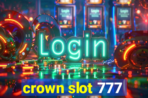 crown slot 777