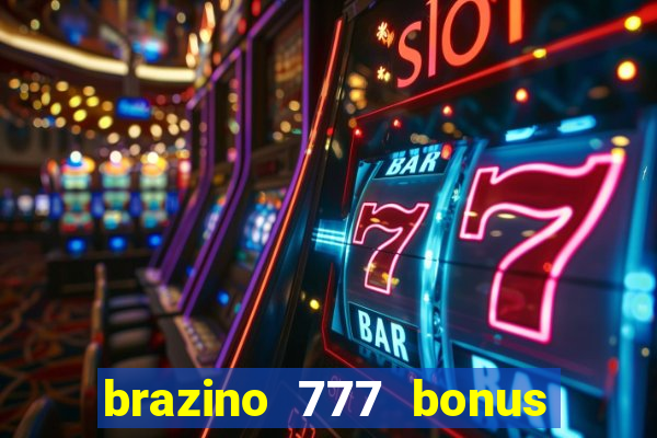 brazino 777 bonus de 4000