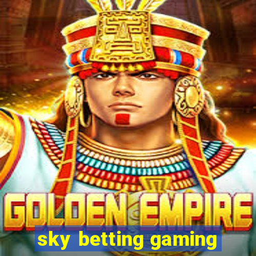 sky betting gaming