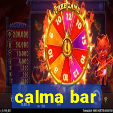 calma bar