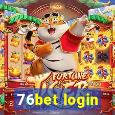 76bet login